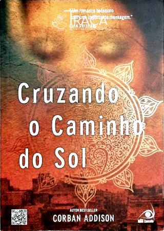 Cruzando o Caminho do Sol