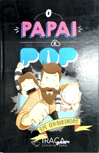 O Papai É Pop - em Quadrinhos