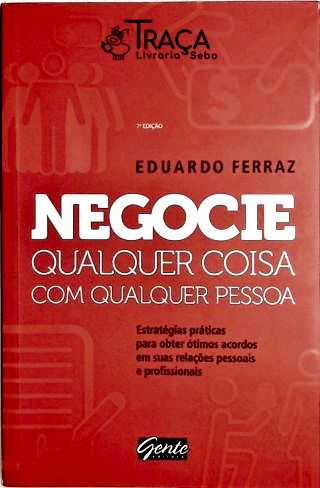 Negocie Qualquer Coisa com Qualquer Pessoa