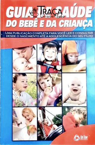 Guia de Saúde do Bebe e da Criança