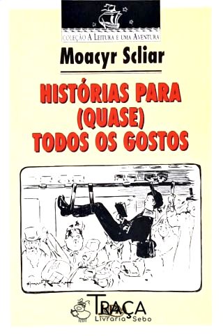 Histórias para Quase Todos os Gostos