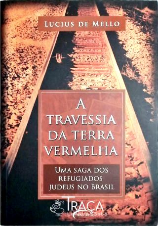 A Travessia da Terra Vermelha