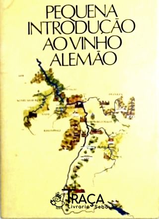 Pequena Introdução Ao Vinho Alemão