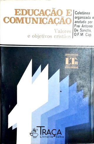 Educação e Comunicação - Valores e Objetivos Cristãos