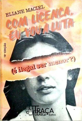 Com Licença Eu Vou à Luta