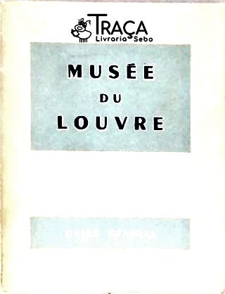 Le Musée Du Louvre