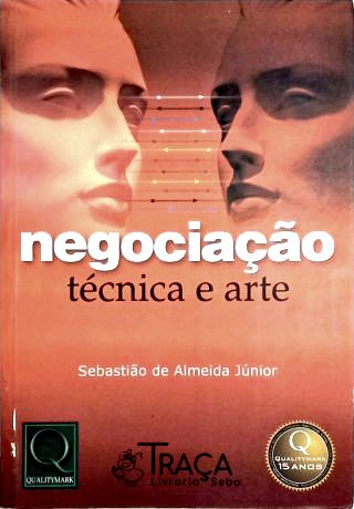 Negociação - Técnica e Arte