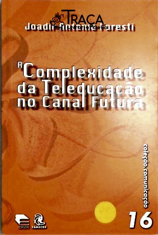 A Complexidade da Teleducação No Canal Futura