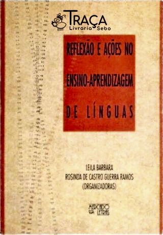 Reflexão e Ações No Ensino-aprendizagem de Línguas