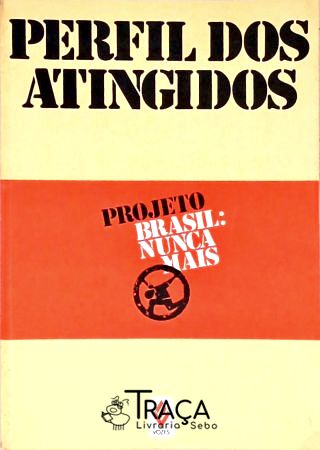 Perfil dos Atingidos - Vol. 3