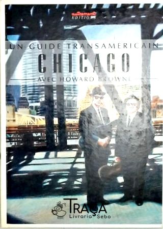 Un Guide Transamerican - Chicago