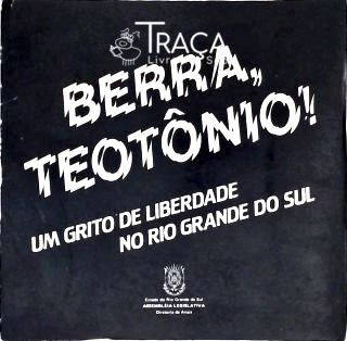 Berra, Teotônio!