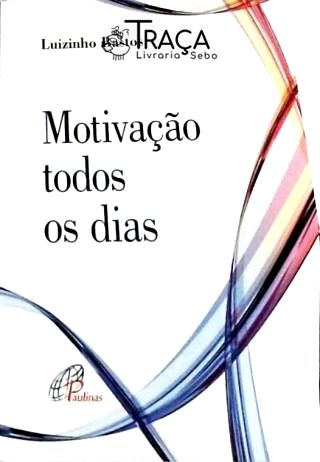 Motivação Todos os Dias