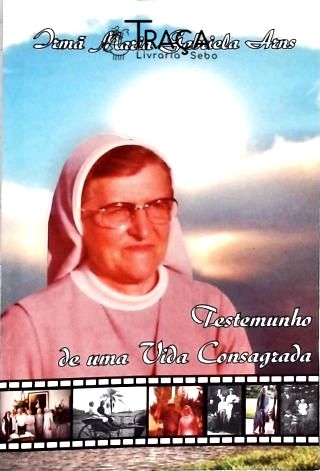 Testemunho de Uma Vida Consagrada
