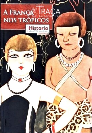 A França nos Trópicos