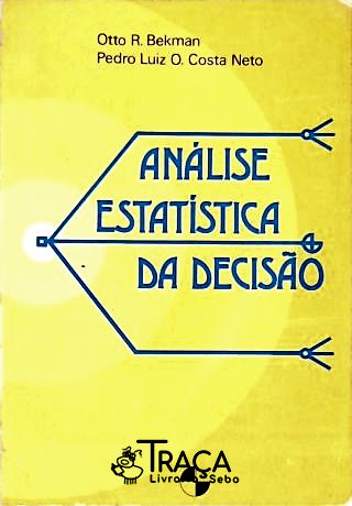 Análise Estatística da Decisão