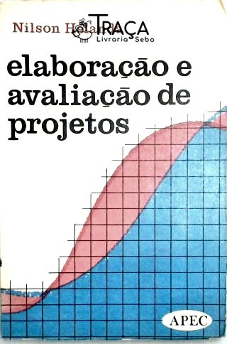 Elaboração e Avaliação de Projetos