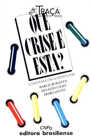 Que Crise É Esta?