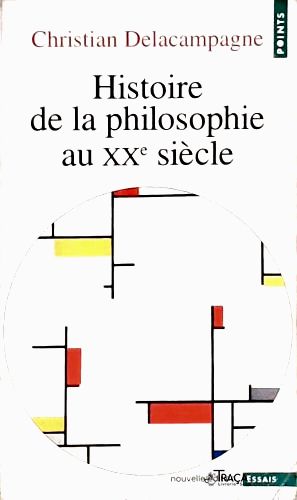 Histoire de La Philosophie Au Xx Siècle