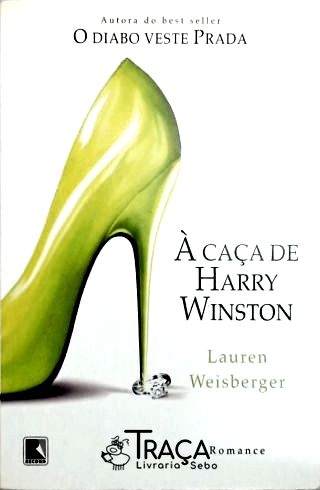 À Caça de Harry Winston