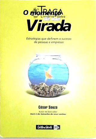 O Momento da Sua Virada
