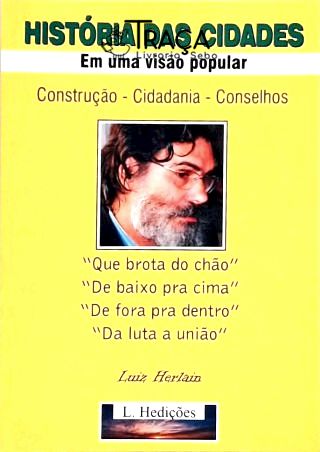 História das Cidades - em Uma Visão Popular
