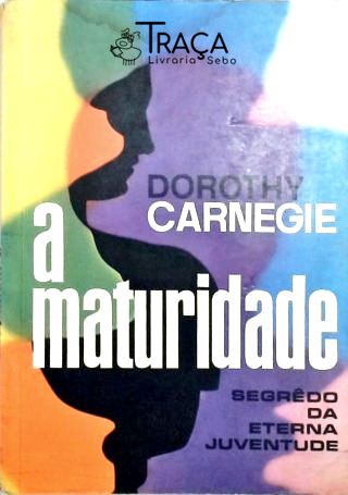 A Maturidade