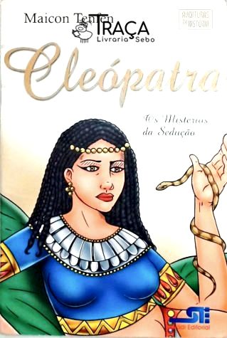 Cleopatra - os Mistérios da Sedução