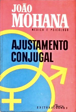 Psicologia. Psicanálise. Psicologia aplicada. Auto-ajuda. Vida conjugal. Desenvolvimento Pessoal e E