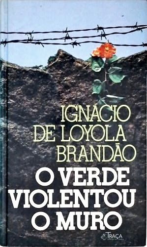 O Verde Violentou o Muro