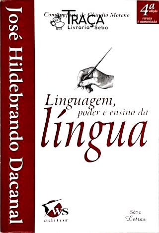 Linguagem, Poder e Ensino da Língua (2006)