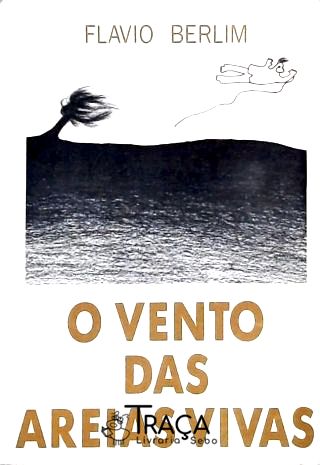 O Vento das Areias Vivas