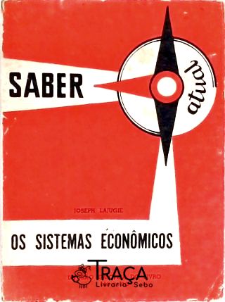 Os Sistemas Econômicos