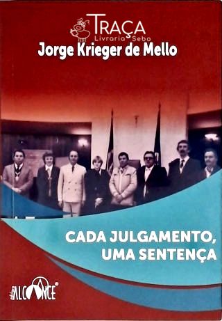Cada Julgamento, Uma Sentença