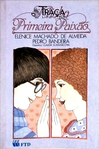 Minha Primeira Paixão