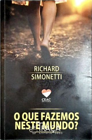 O Que Fazemos Neste Mundo