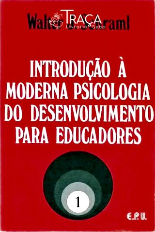 Introdução À Psicologia Profunda para Educadores - Vol. 1