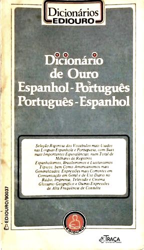 Dicionário de Ouro Espanhol-portugues, Portugues-espanhol