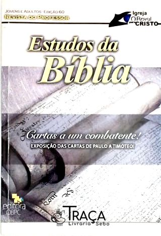 Estudos da Bíblia - Cartas a Um Combatente