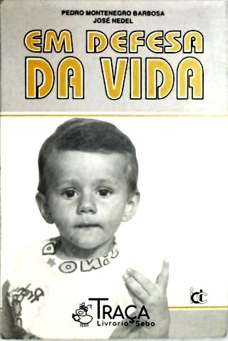 Em Defesa da Vida