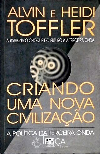 Criando Uma Nova Civilização