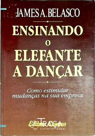 Ensinando o Elefante a Dançar