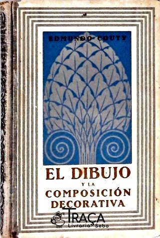 El Dibujo de La Composición Decorativa