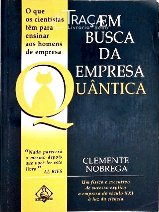 Em Busca da Empresa Quântica