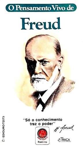 O Pensamento Vivo de Freud