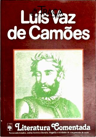 Literatura Comentada - Luis Vaz de Camoes