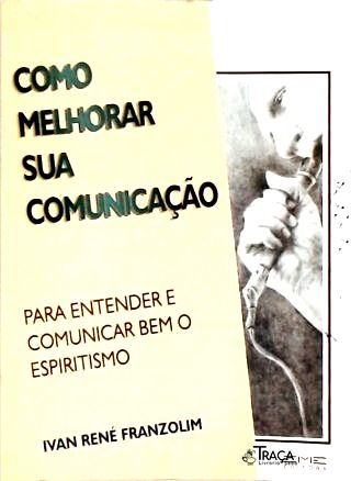 Como Melhorar Sua Comunicação