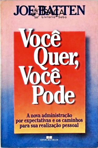 Você Quer, Você Pode