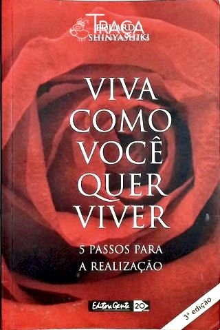 Viva Como Você Quer Viver