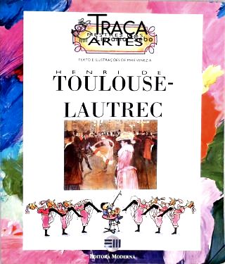Mestre das Artes - Henri de Toulouse-latrec
